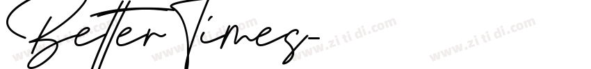 Better Times字体转换